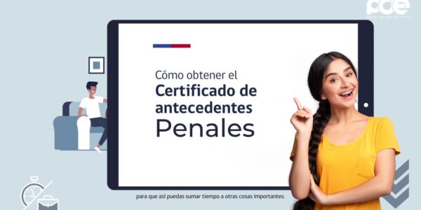 ¿Cómo Sacar los Antecedentes en Chile? (Paso a Paso)