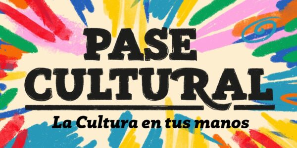 Pase Cultural en Chile: $50.000 para Vivir la Cultura Como Nunca Antes