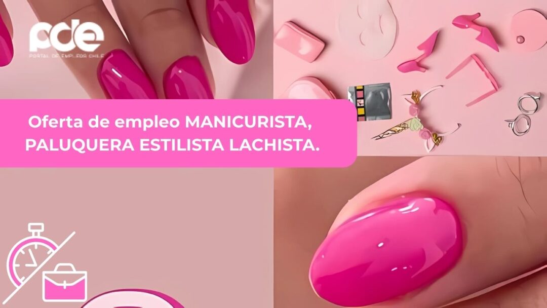 Oferta de empleo MANICURISTA, PALUQUERA ESTILISTA LACHISTA