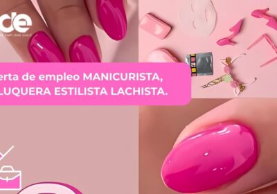Oferta-de-empleo-MANICURISTA-PALUQUERA-ESTILISTA-LACHISTA